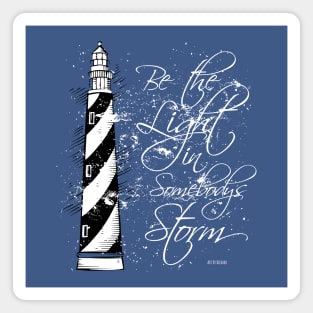 Be the LIGHT lighthouse Magnet